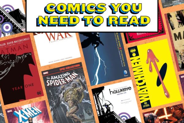 Iconic Comic Books You Need To Read.